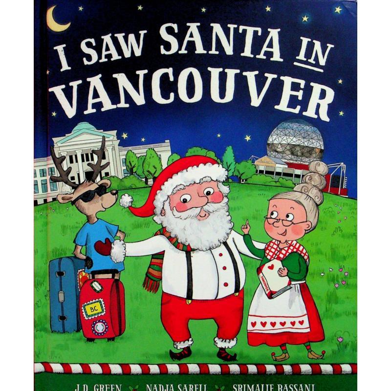 I Saw Santa in Vancouver by J.D.Green精装Sourcebooks