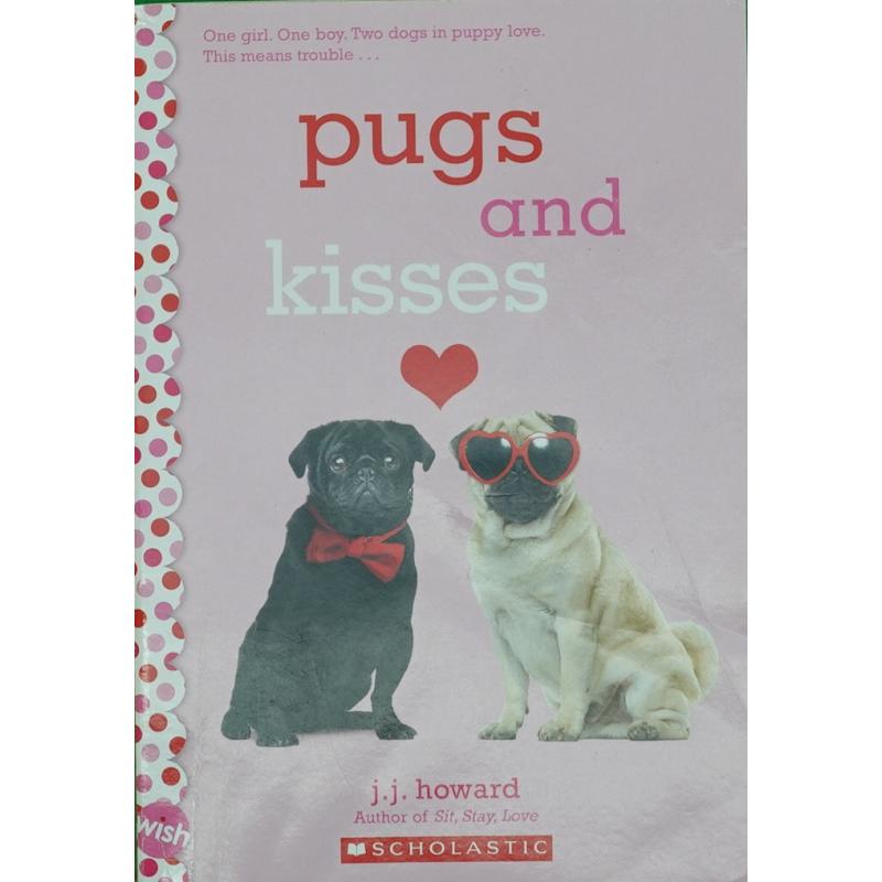 Pugs and Kisses: A Wish Novel by J.J. Howard平装Scholastic Paperbacks哈巴狗与亲吻:一部许愿小说