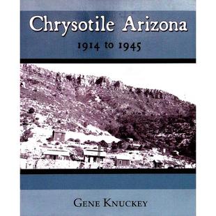 Arizona Gene 1945 Knuckey平裝 Chrysotile 1914