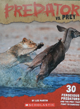 英语原版书Predator科普章节书捕食者与猎物彩色插图版学乐出版社出版适合710岁儿童阅读通过30种凶猛捕食者与猎物的生存斗争生
