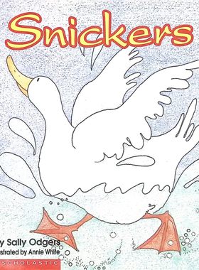 加拿大思科拉斯蒂克出版社原版动力系列英语绘本笑笑Snickers讲述白鸭子与主人的温馨故事适合36岁儿童亲子共读学习宠物知识