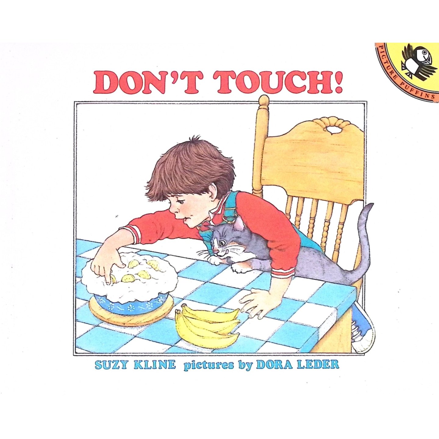 英语原版书DONTTOUCH图片海雀系列儿童行为教育绘本亲子共读36岁适读美国作家苏茜克莱恩和多拉莱德创作通过生动有趣的插画和简