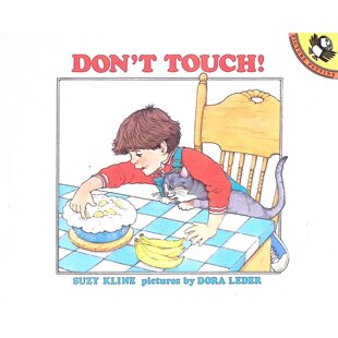 英语原版 插画和简 书DONTTOUCH图片海雀系列儿童行为教育绘本亲子共读36岁适读美国作家苏茜克莱恩和多拉莱德创作通过生动有趣