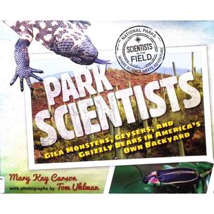 英语原版书野外科学家系列吉拉毒蜥间歇泉和灰熊Science自然科普彩色章节书适合710岁儿童阅读讲述美国国家公园中科学家们如何在