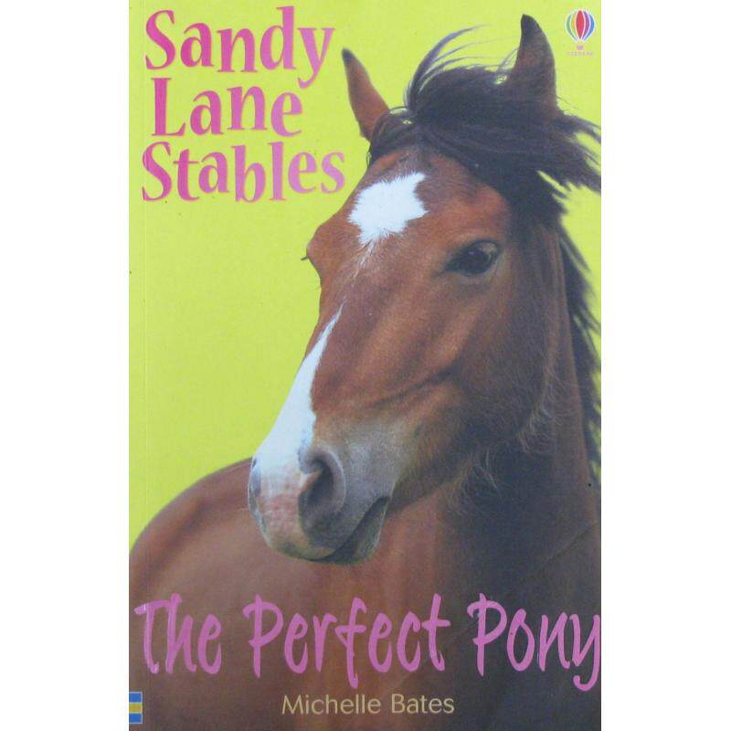 the perfect pony (sandy lane stables) by m batesmichelle bates平