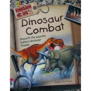 英语原版书恐龙挖掘系列DinosaurCombat绘本鲁伯特马修斯著彩色插图儿童科普读物710岁适读介绍恐龙种类习性战斗方式化石知识古