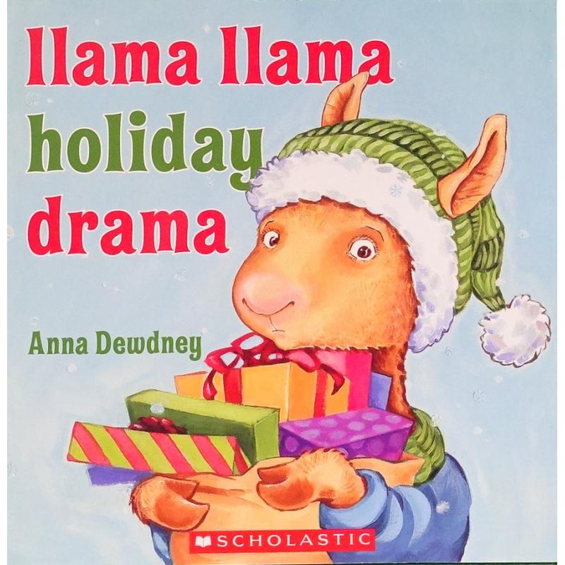 Llama Llama Holiday Drama by Anna Dewdney平装Scholastic Inc.美洲驼假日剧