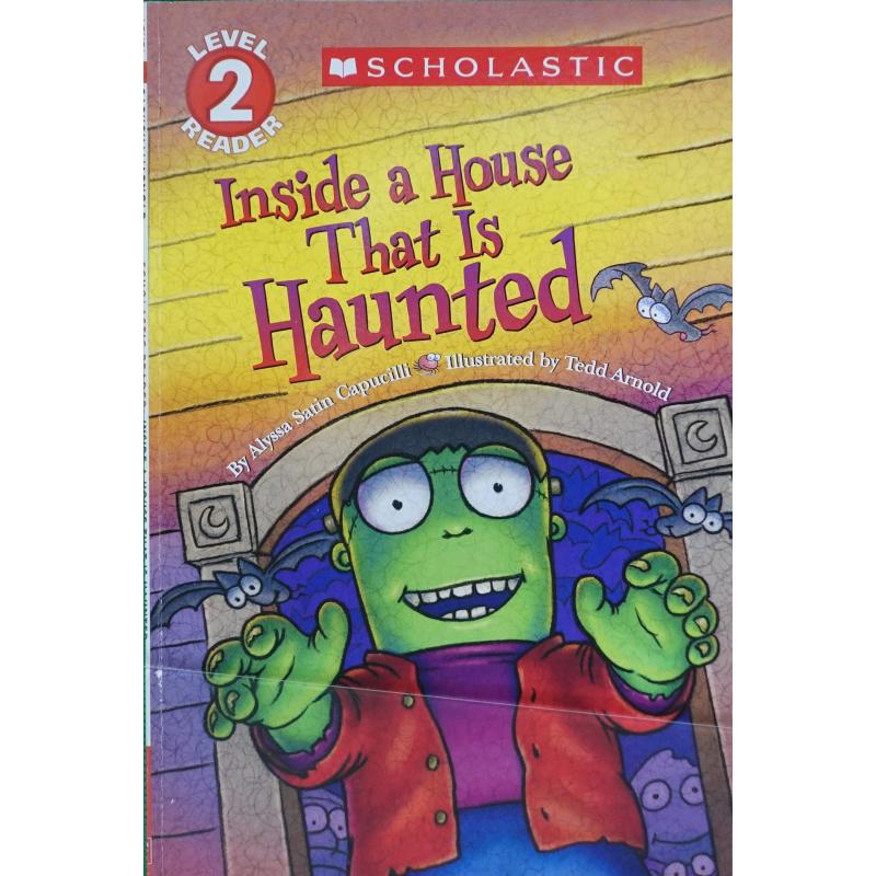 Scholastic Reader Level 2: Inside a House That is Haunted by Alyssa Satin Capucilli平装Scholastic学术读卡器级别 2: 在一