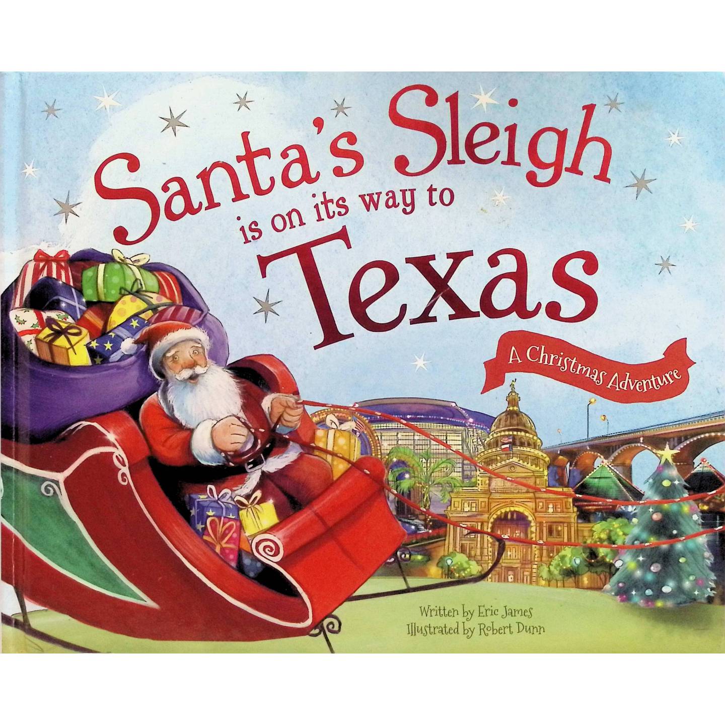 英语原版绘本圣诞老人的雪橇正在前往德克萨斯由美国作家埃里克詹姆斯创作插画师罗伯特邓恩绘制讲述圣诞老人在德克萨斯州的