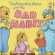 Stan Bears Habit Jan Bad The Random Berenstain Berenstain平装 坏习惯 House贝贝熊 and the