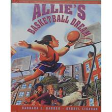 Allies basketball dream by Barbara E. Barber精装Lee