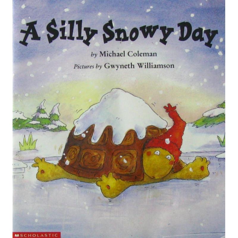 A Silly Snowy Day by Michael Coleman平装Scholastic傻傻的下雪天