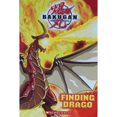 Finding Drago (Bakugan Storybooks #1) by Tracey West平装Scholastic Inc.巴库甘:找到德拉戈