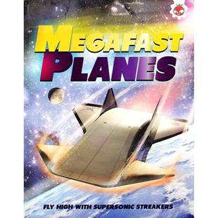 英語原版 飛機包括火箭飛機和超 書超級快系列超快飛機Megafast兒童科普繪本適讀710歲約翰法恩登著杰里米派克繪介紹世界上最快