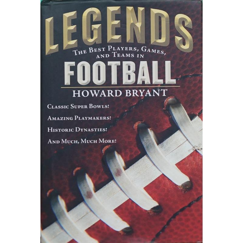 Legends:The Best Players Games and Teams in Football by Howard Bryant精装Philomel Books传奇:足球界好的球员比赛和球队