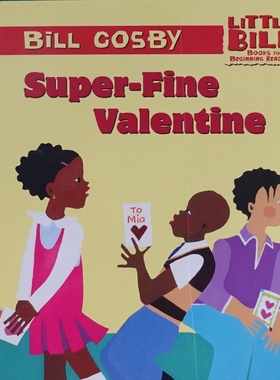 小比尔初级阅读系列原版书SuperFine情人节绘本英语小学生适读美国喜剧大师比尔科斯比幽默力作插画家瓦内特P霍尼伍德绘制温馨