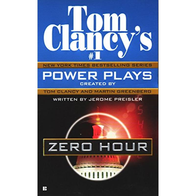 Zero Hour(Tom Clancy's Power Plays Book 7) by Jerome Preisler平装Berkley零小时(汤姆克兰西的权力剧，第7册)