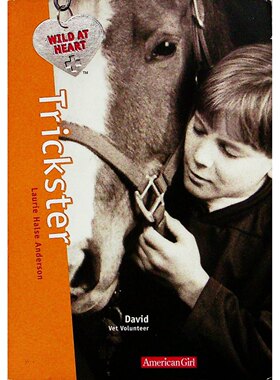 英语原版书狂野的心系列Trickster捣蛋鬼彩色章节书绘本劳丽豪尔斯安德森作品适合710岁儿童阅读讲述动物友谊成长故事培养责任感