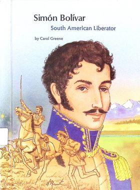 英语原版书杰出人物传记系列南美洲解放者SimónBolívar彩色章节书适合710岁中小学生了解南美历史人物和革命故事培养英雄气概