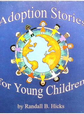 英语原版书幼年儿童的收养故事Adoption亲子共读章节书兰德尔B希克斯著威廉H罗基插图帮助36岁儿童理解收养概念认识不同家庭