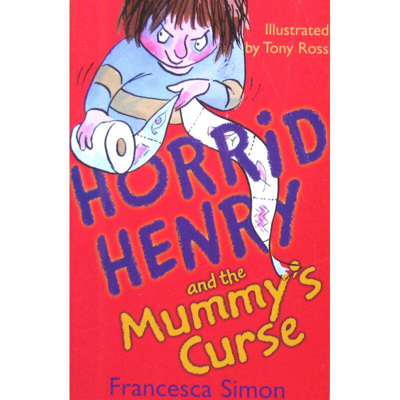 horrid henry and the mummys curse(horrid henry #7) by francesca