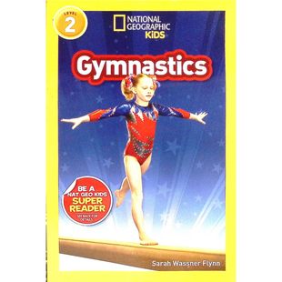国家地理儿童读物原版书Gymnastics英语体操绘本适合710岁儿童阅读由莎拉沃斯纳弗林编写生动介绍体操运动历史项目和训练知识激
