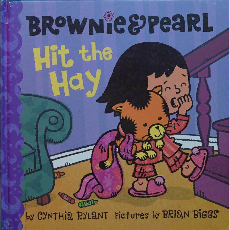 brownie  pearl hit the hay by cynthia rylant精装beach lane books