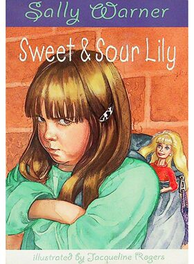 英语原版书私人莉莉系列SweetSour酸甜莉莉儿童成长故事章节书美国作家莎莉华纳作品讲述六岁女孩莉莉面对家庭变故和新环境的成
