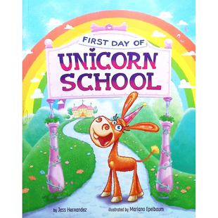 英语原版书独角兽学校的第一天绘本书亲子共读UnicornSchool杰斯埃尔南德斯著马里亚诺埃佩尔鲍姆绘彩色插画适合36岁女孩阅读成