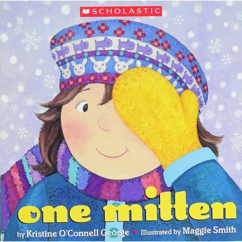 One Mitten by George Kristine OConnell Smith Maggie平装Scholastic一只手套