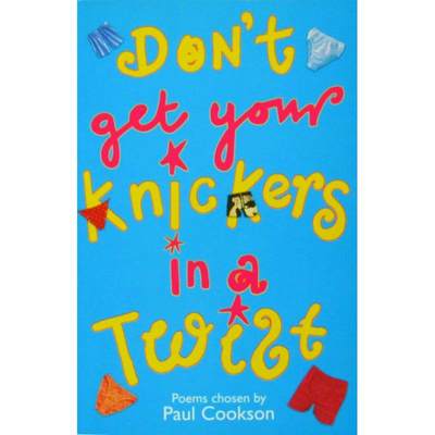 Dont Get Your Knickers in a Twist by Paul Cookson平装Macmillan在一个扭曲你不要着急