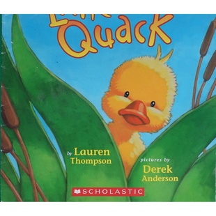 英语原版书LittleQuack小嘎嘎绘本由美国童书作家劳伦汤普森创作插画家德里克安德森绘制学乐出版社出版适合36岁儿童亲子共读讲