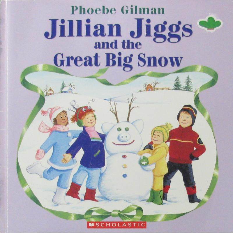 jillian jiggs and the great big snow by phoebe gilman平装