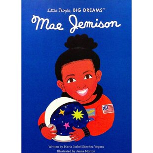 英语原版引进小人物大梦想系列梅杰米森传记绘本彩色插图版适读710岁儿童励志科学航天主题彩色绘本书籍LittlePeopleBIGDREAMS系