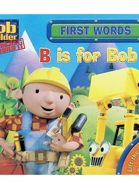 英语原版引进鲍勃theBuilder系列FirstWords互动翻页绘本专为36岁学龄前儿童设计的字母B认知启蒙书含可翻动纸页和弹出式设计帮