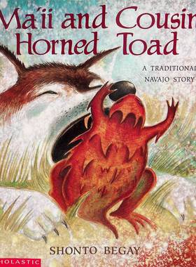 英语原版书小狼麦伊和角蟾蜍表兄绘本亲子共读Navajo传统故事尚托贝盖作品学乐出版社出版适合36岁儿童阅读的纳瓦霍文化寓言故事