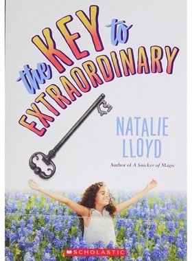 英语原版书Keyto非凡之钥彩色绘本奇幻冒险故事纽约时报畅销书作者NatalieLloyd作品适合710岁儿童阅读讲述小女孩艾玛寻找宝藏的