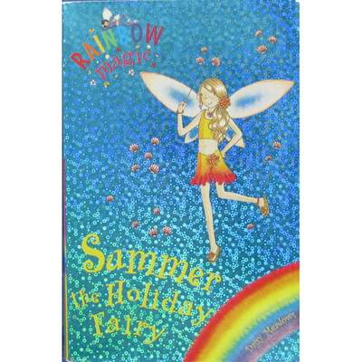 Summer the Holiday Fairy (Rainbow Magic) by Daisy Meadows平装Orchard Books夏季节日仙女 (彩虹魔术)仙子