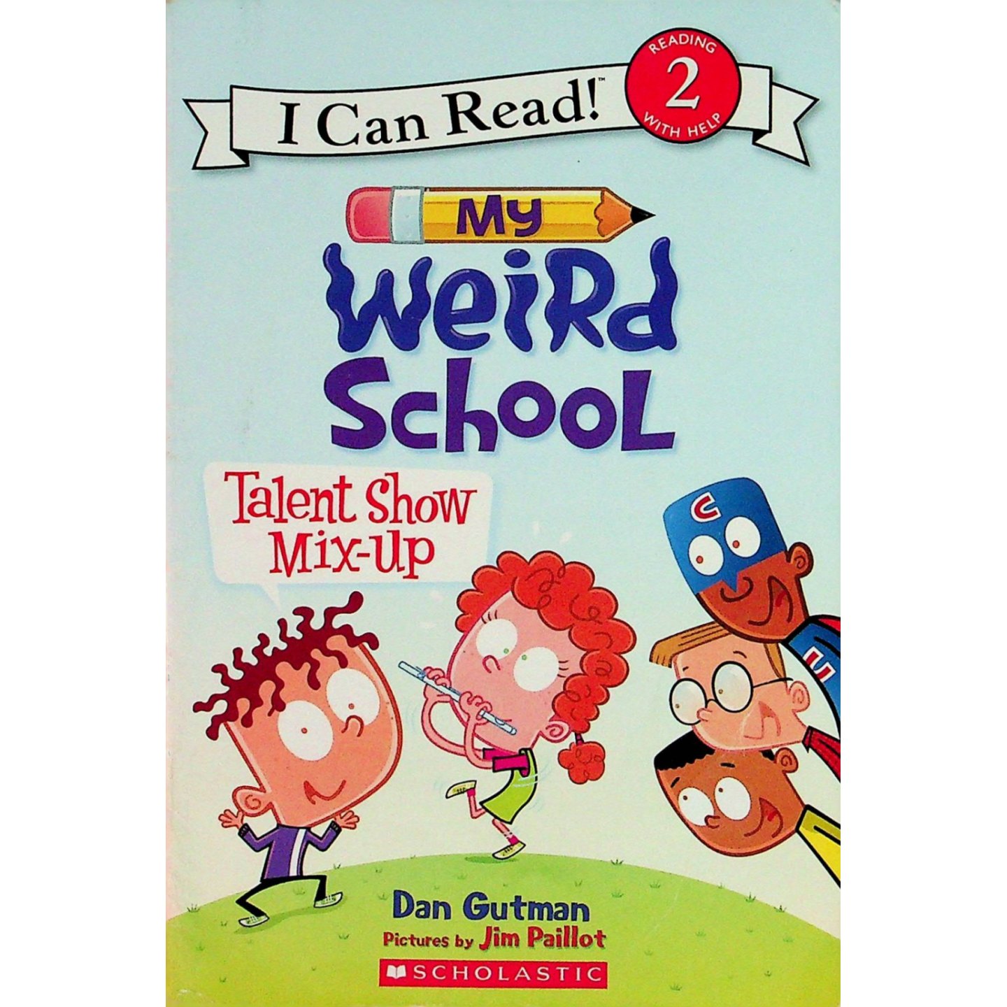 学乐出版社原版我能读系列英语绘本MyWeirdSchoolTalentShowMixUp才艺秀大混乱适读710岁儿童幽默校园故事培养阅读兴趣提高