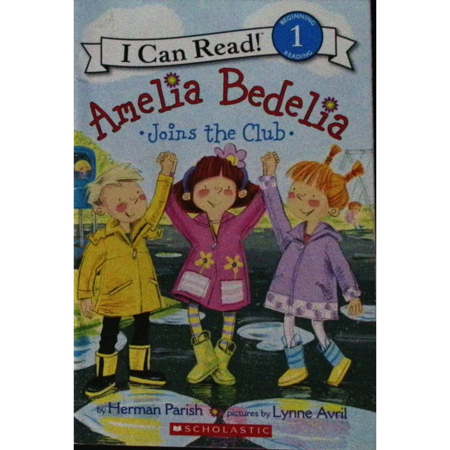 学乐出版社原版引进我能读系列英语绘本阿米莉亚比迪利亚JoinstheClub美国作家赫尔曼帕里什创作插画师琳恩艾弗里尔绘制讲述校园