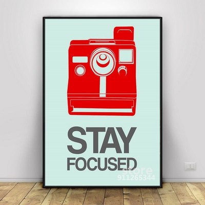 Stay Focused Polaroid Camera Poster 4 Abstract Poster Paint