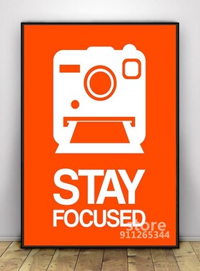 Stay Focused Polaroid Camera Poster 3 Fashion Abstract Woma