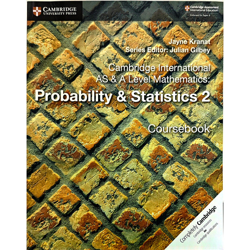 剑桥国际AS & A概率与统计 2 教材Cambridge International AS & A Probability and Statistics 2 Coursebook 9781108407342
