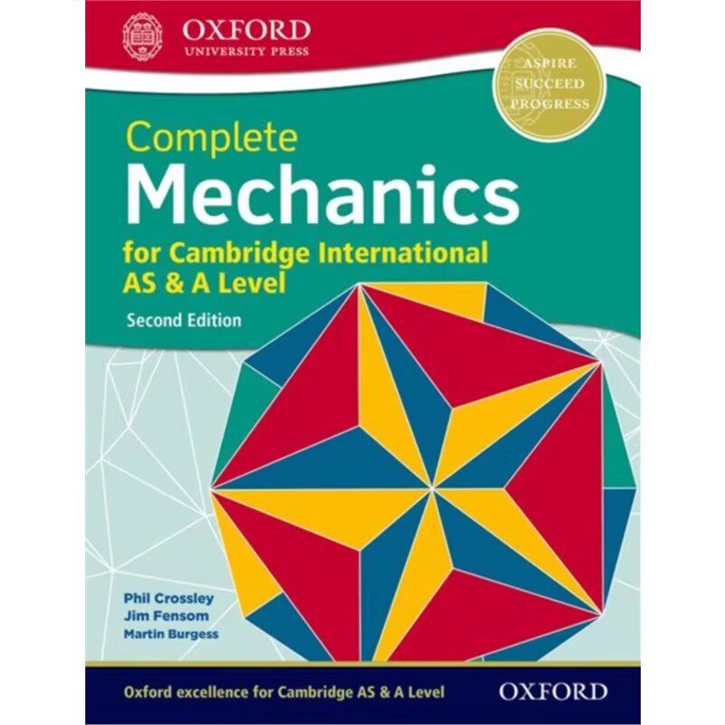剑桥AS& Level A完整力学学生书Complete Mechanics for Cambridge International AS and A Level Student Book 2nd牛津国际类