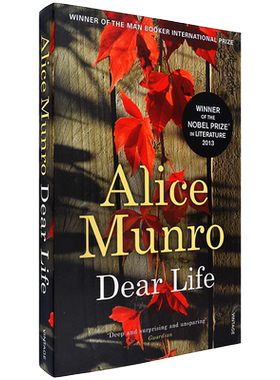 【现货】亲爱的生活 Dear Life 爱丽丝·门罗短篇小说集 Alice Munro 诺贝尔文学奖得主门罗作品集 正版进口 英文原版书