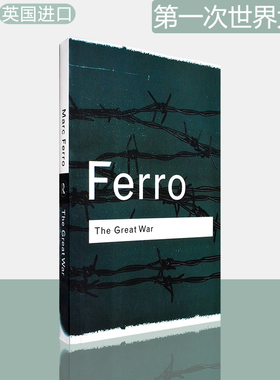 【现货】第一次世界大战 1914-1918 Ferro The Great War: 1914-1918 马克·费罗 Routledge Classics 劳特利奇经典
