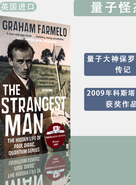 【现货】英文原版The Strangest Man The Hidden Life of Paul Dirac Quantum Genius量子怪杰保罗.狄拉克传2009年科斯塔图书奖