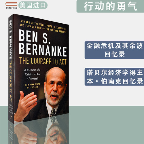 现货英文原版行动的勇气金融危机及其余波回忆录Courage to Act Ben S. Bernanke本·伯南克