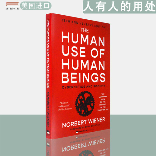 【现货】英文原版 人有人的用处:控制论与社会 The Human Use of Human Beings: Cybernetics and Society Norbert Wiener