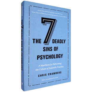 【现货】心理学七宗罪:改革科学实践文化的宣言 The Seven Deadly Sins of Psychology 普林斯顿大学出版社 Chris Chambers